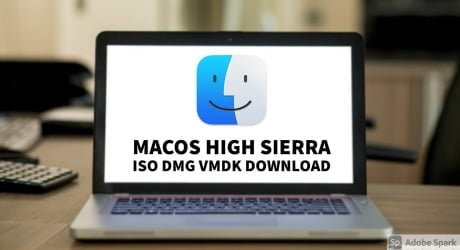 Download macOS High Sierra 10.13 ISO/DMG/Vmdk Files (5GB)