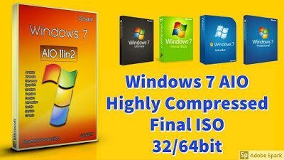Windows 7 All in One Activated ISO Compressed 32/64bit 2020