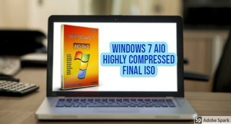 Windows 7 All in One Activated ISO Compressed 32/64bit 2021